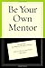Be Your Own Mentor: Strateg...