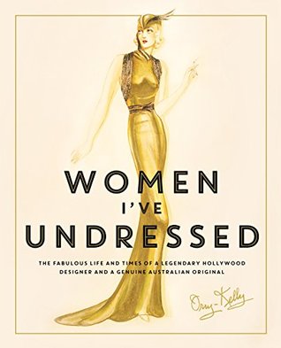 Women I've Undressed: A Memoir (Kindle Edition)