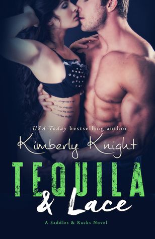 Tequila & Lace (Saddles & Racks, #2)