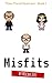 Misfits: Steve Jobs' One Last Thing plus Ada’s Universe (Time Travel Geek-out Book 1)