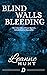 Blind Walls Bleeding [Book 1]