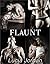 Flaunt - Complete Series