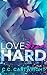 Love Dies Hard 3 (Hard to L...
