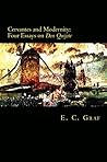 Cervantes and Modernity by E.C. Graf
