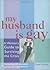 My Husband Is Gay: A Woman'...