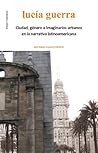 Book cover for Ciudad, género e imaginarios urbanos en la narrativa latinoamericana (Spanish Edition)