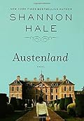 Austenland (Austenland, #1)