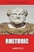 Rhetoric by Aristotle