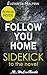 Follow You Home: A Sidekick to the Mark Edwards Novel