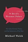 The Devil's Pleasure Palace by Michael   Walsh