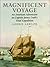 Magnificent Voyage