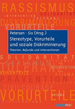 Stereotype, Vorurteile und soziale Diskriminierung: Theorien, Befunde und Interventionen (German Edition)