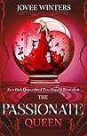 The Passionate Queen by Jovee Winters