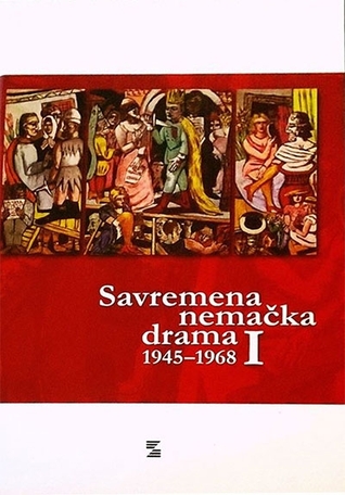 Savremena nemačka drama I ( 1945 - 1968 )