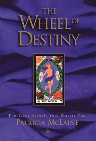 The Wheel of Destiny: The Tarot Reveals Your Master Plan (Kindle Edition)
