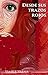 Desde Sus Trazos Rojos: Suspenso y Romance: Un amor imposible de colores y fantasmas (Spanish Edition)