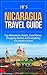 Nicaragua Travel Guide: Top Attractions, Hotels, Food Places, Shopping Streets, and Everything You Need to Know (JB’s Travel Guides)