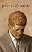 John F. Kennedy: Life and D...
