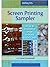 Screen Printing Sampler: 4 ...
