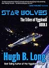 Star Wolves by Hugh B. Long