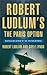 Robert Ludlum's The Paris Option by Robert Ludlum