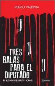Tres balas para el diputado
