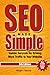 SEO Made Simple: Insider Secrets for Driving More Website Traffic