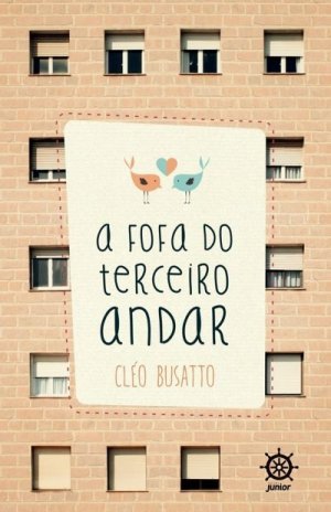 A fofa do terceiro andar (Paperback)