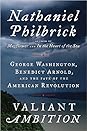 Valiant Ambition by Nathaniel Philbrick