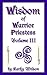 Wisdom of Warrior Priestess...