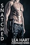 Snatched (Coronado Series, #2) Snatched (Coronado Series, #2)