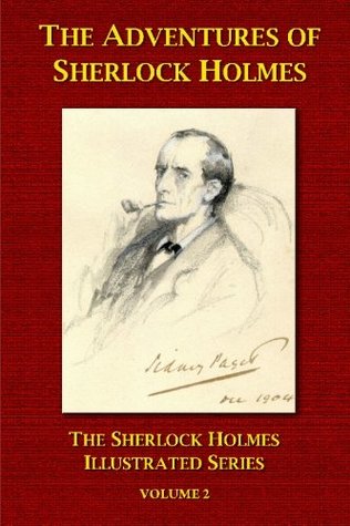 The Adventures of Sherlock Holmes: The Sherlock Holmes Illustrated Series - Volume 2