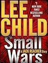 Small Wars by Lee Child