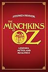 The Munchkins of Oz: Legends, Myths & Realities