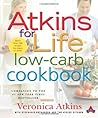 Atkins for Life Low-Carb Cookbook: More than 250 Recipes for Every Occasion