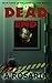Dead End (Zombieclypse, #3)