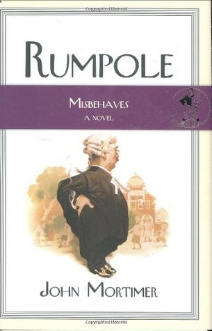 Rumpole Misbehaves (Rumpole of the Bailey #15)