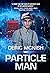 Particle Man