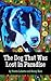 The Dog That Was Lost In Paradise by Yvette Labatte