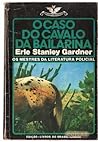 O Caso do Cavalo da Bailarina by Erle Stanley Gardner