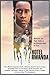 Hotel Rwanda: Bringing The ...