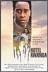 Hotel Rwanda: Bringing The True Story Of An African Hero To Film