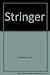 Stringer
