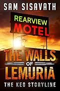 The Walls of Lemuria: The Keo Storyline