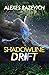 Shadowline Drift