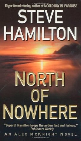 North of Nowhere (Alex McKnight, #4)