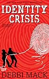 Identity Crisis by Debbi Mack