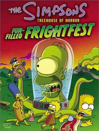 The Simpsons Treehouse of Horror: Fun-Filled Frightfest (Bart Simpson's Treehouse of Horror, #3)
