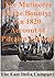The Mutineers of the Bounty: An 1820 Account of Pitcairn’s Island