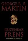 Düzenbaz Prens veya Kralın Kardeşi Düzenbaz Prens veya Kralın Kardeşi